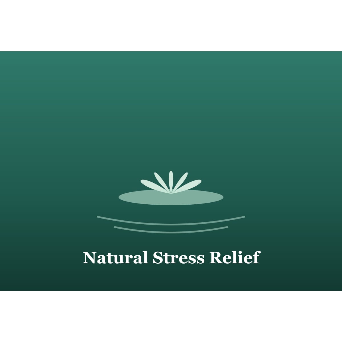 Natural stress relief